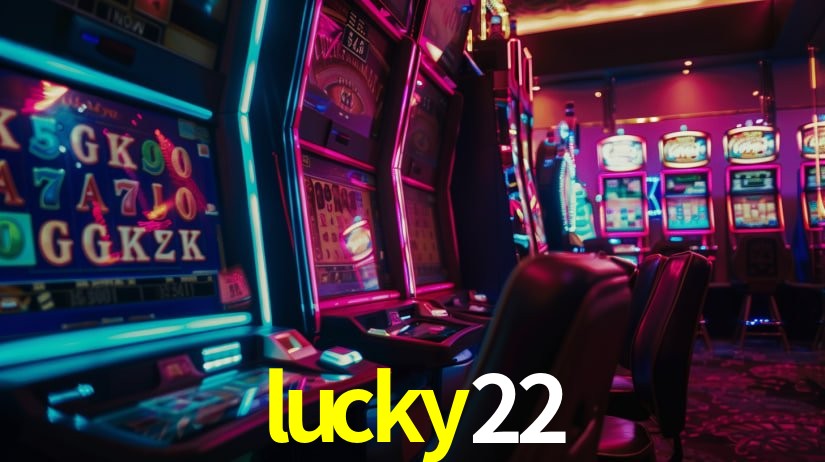 Exclusive Offers lucky22