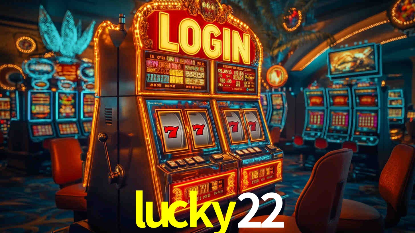 lucky22
