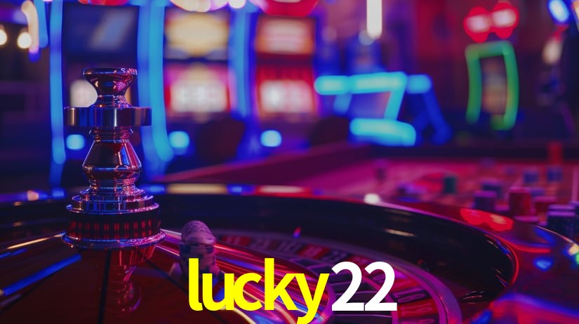 lucky22