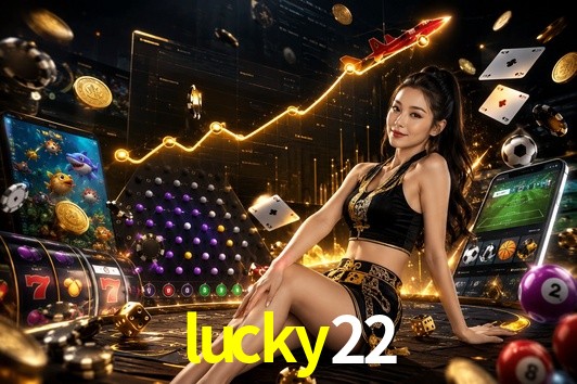Seasonal Promotions lucky22